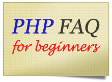 Quick 10-Step PHP FAQ for Beginners