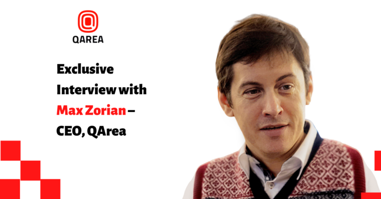 Exclusive Interview with Max Zorian – CEO, QArea